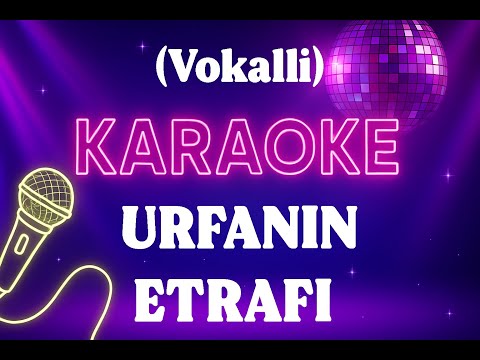 İbrahim Tatlıses - Urfa'nın Etrafı (Vokalli)