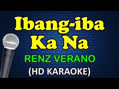 Renz Verano - IBANG IBA KA NA