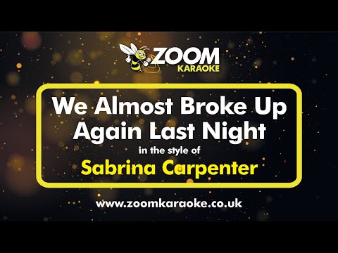 Sabrina Carpenter - We Almost Broke Up Again... (No BVs)