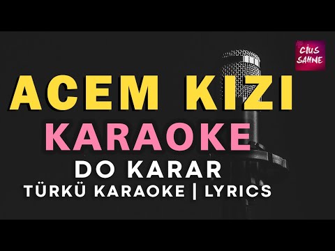 Acem Kızı (Do)