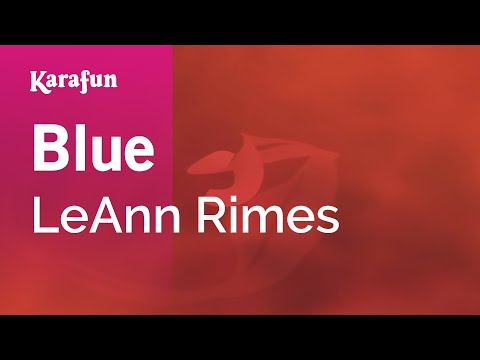 LeAnn Rimes - Blue