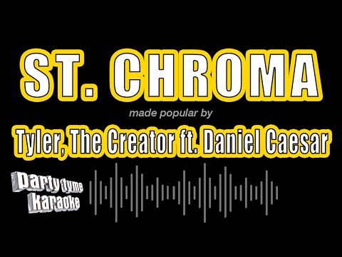 Tyler, The Creator feat. Daniel Caesar - St. Chroma