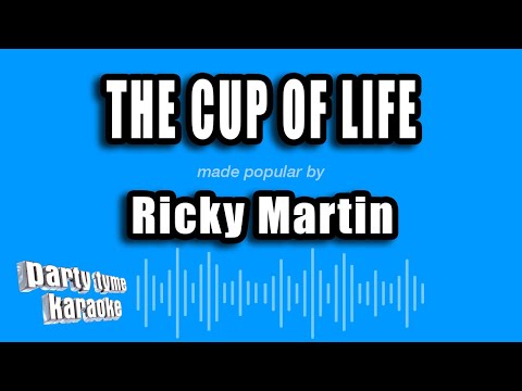 Ricky Martin - The Cup of Life
