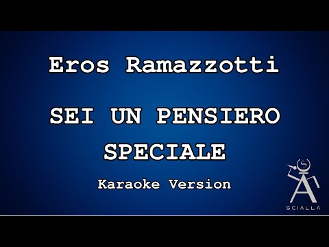 Eros Ramazzotti - Sei Un Pensiero Speciale