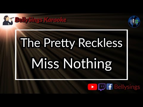 The Pretty Reckless - Miss Nothing