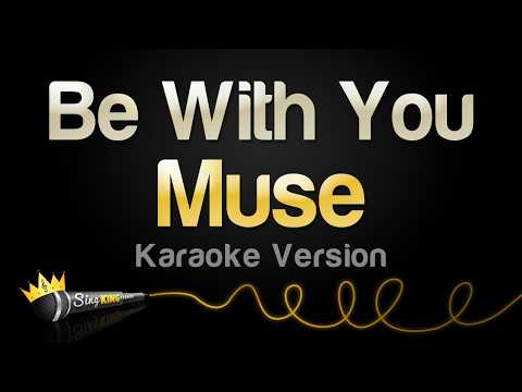 Muse - Be With You