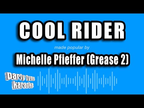 Michelle Pfieffer (Grease 2) - Cool Rider
