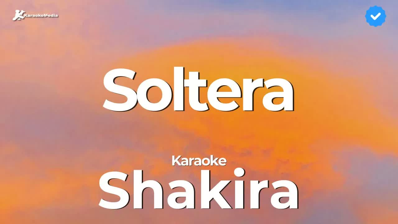 Shakira - Soltera | Instrumental y letra