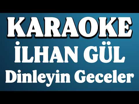 İlhan Gül - Dinleyin Geceler