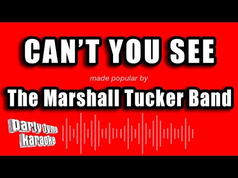 The Marshall Tucker Band - Can't You See