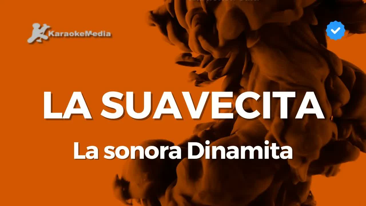 La sonora dinamita - La suavecita