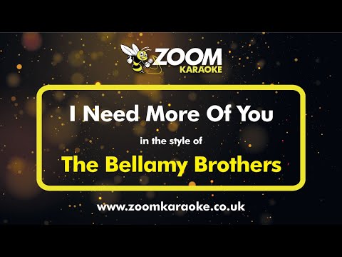 The Bellamy Brothers - I Need More Of You Version from Zoom