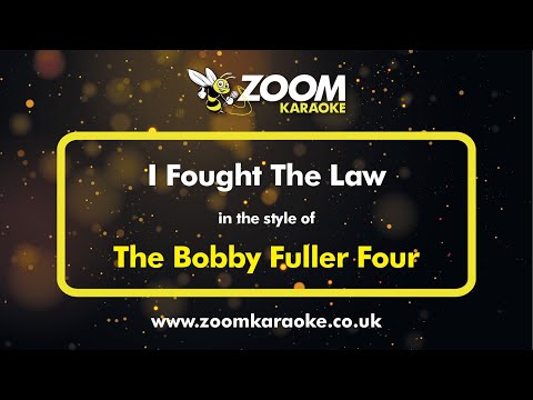 The Bobby Fuller Four - I Fought The Law