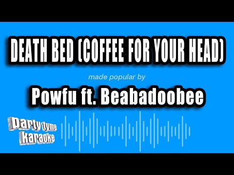 Powfu feat. Beabadoobee - death bed (coffee for your head)