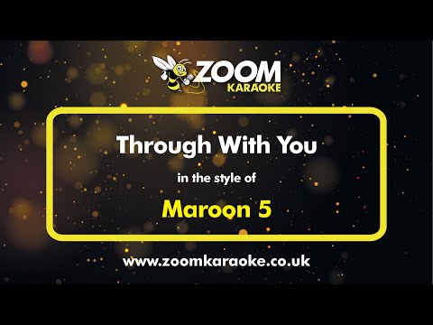 Maroon 5 - Through With You