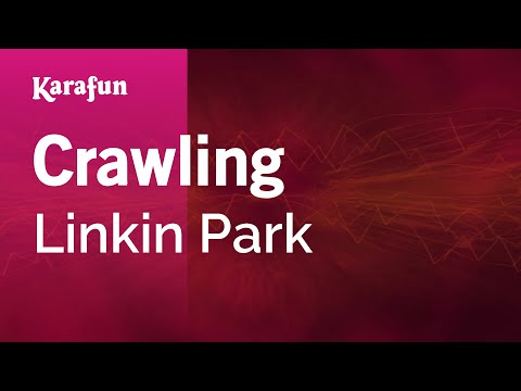 Linkin Park - Crawling