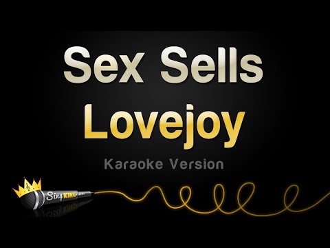 Lovejoy - Sex Sells