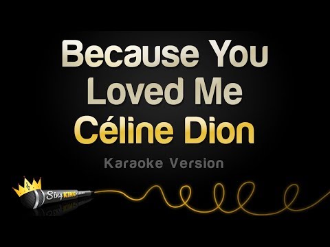 Celine Dion - Because You Loved Me