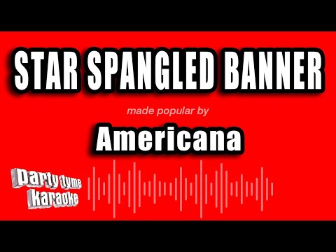Americana - Star Spangled Banner