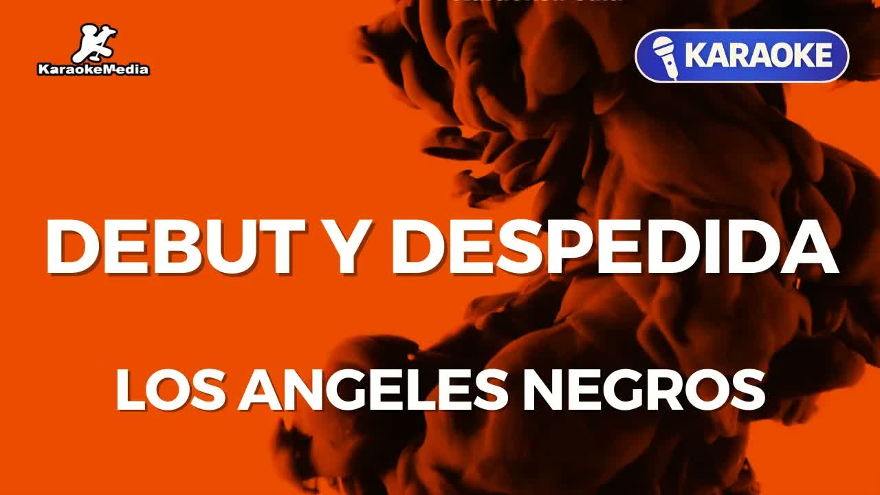 Los Angeles Negros - Debut y despedida