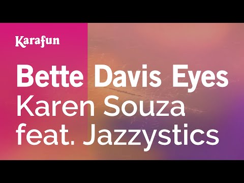 Karen Souza & Jazzystics - Bette Davis Eyes