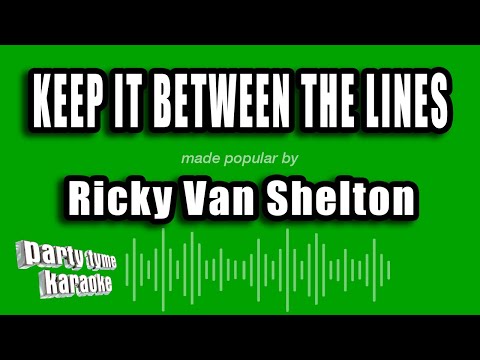 Ricky Van Shelton - Keep It Between the Lines