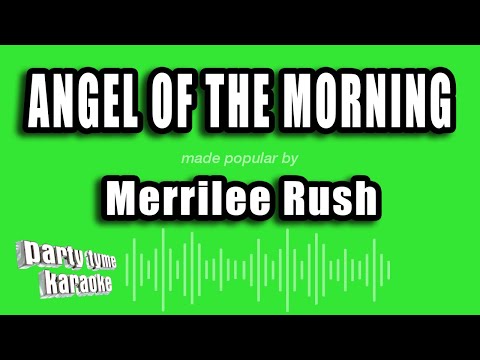 Merrilee Rush - Angel of the Morning