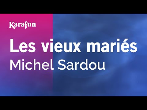 Michel Sardou - Les vieux mariés