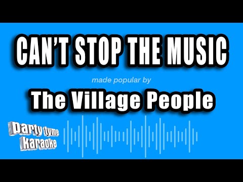 The Village People - Can't Stop The Music