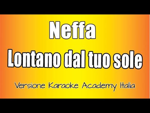 Neffa - Lontano dal tuo sole