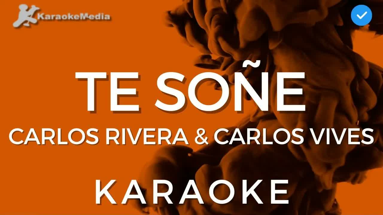 Carlos Rivera & Carlos Vives - Te soñe