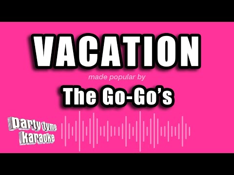 The Go-Go's - Vacation