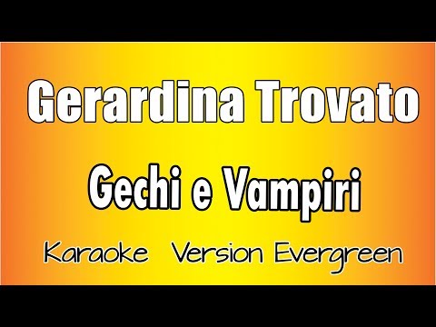 Gerardina Trovato - Gechi e Vampiri