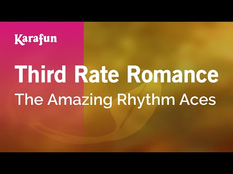 The Amazing Rhythm Aces - Third Rate Romance