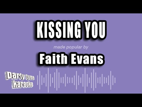 Faith Evans - Kissing You