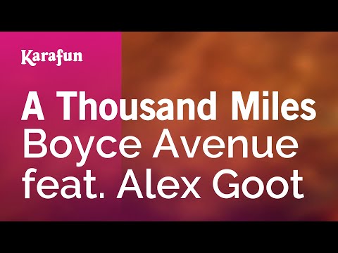 Boyce Avenue & Alex Goot - A Thousand Miles
