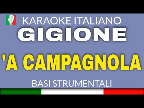 GIGIONE - 'A CAMPAGNOLA