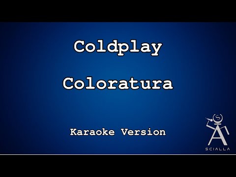 Coldplay - Coloratura