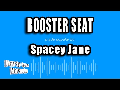 Spacey Jane - Booster Seat