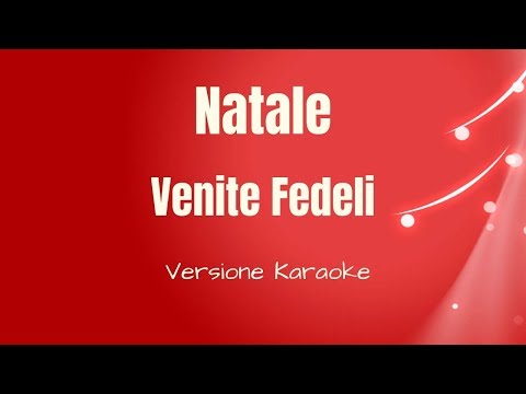 Karaoke Natale - Venite Fedeli ( Versione Karaoke Academy italia)