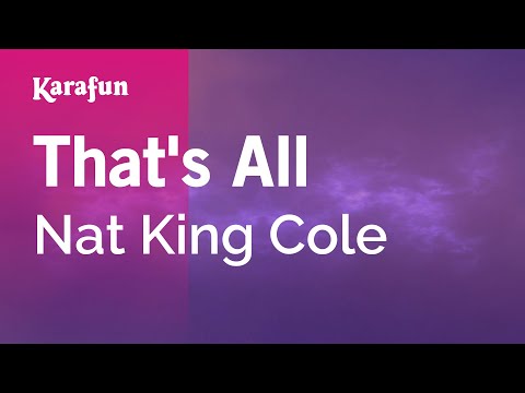 Nat King Cole - That's All