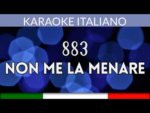 883 - Non me la menare Italiano