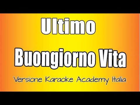 Ultimo - Buongiorno Vita