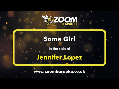 Jennifer Lopez - Same Girl