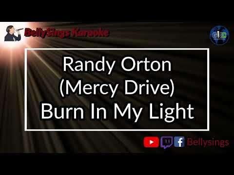 Randy Orton [Mercy Drive] - Burn In My Light