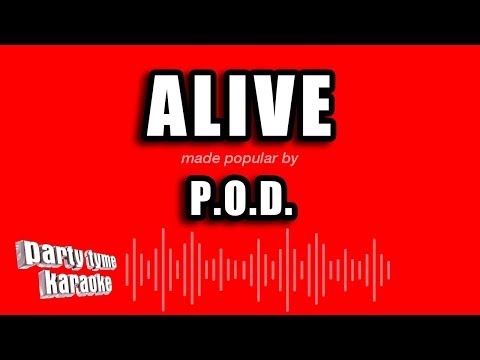 P.O.D. - Alive