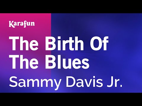 Sammy Davis Jr. - The Birth of the Blues