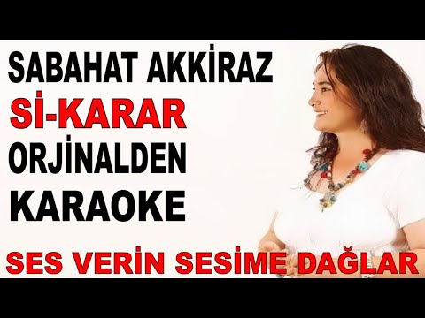 SABAHAT AKKİRAZ SES VERİN SESİME DAĞLAR Sİ-KARAR