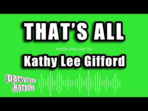 Kathy Lee Gifford - That's All