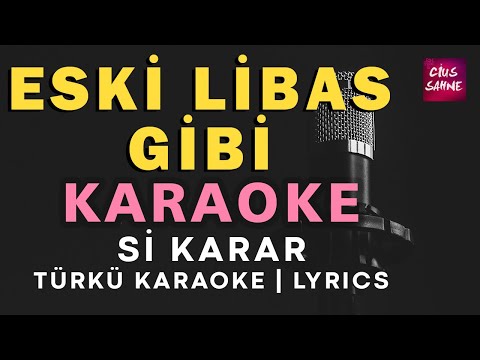Eski Libas Gibi - Si